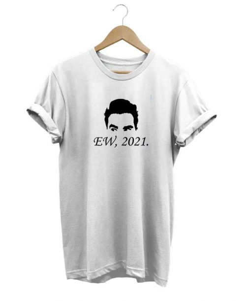 Ew David 2021 t-shirt