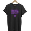 Kobe Bryant Mamba Mentality 2021 t-shirt