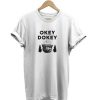 Okey Dokey Smokey Bear t-shirt