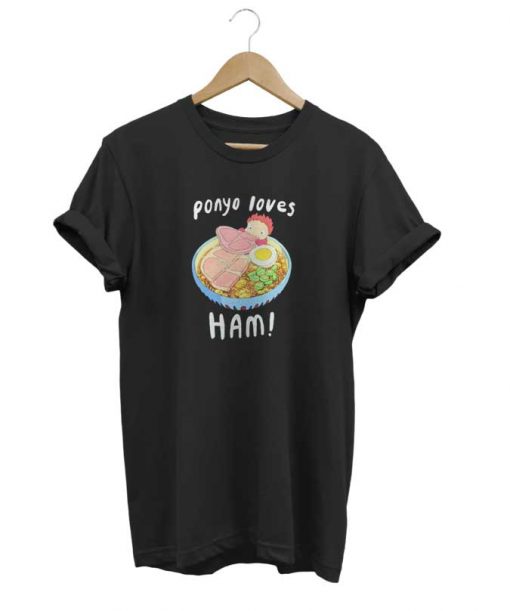 Ponyo Loves Ham t-shirt