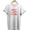 Self Love Club Heart t-shirt