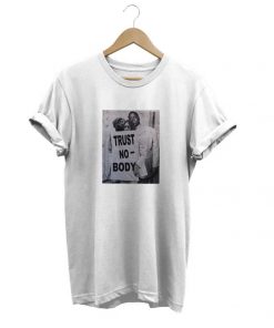 Tupac Trust No Body t-shirt