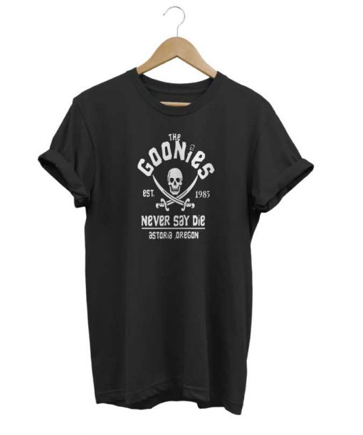 The Goonies Never Say Die t-shirt