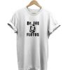 Dr Jill Flotus t-shirt