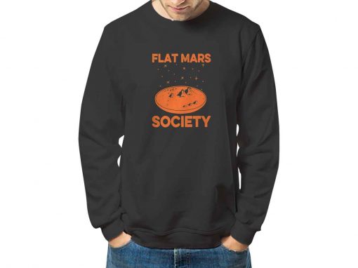 Flat Mars Society 2021 sweatshirt