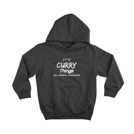 Its A Stephen Curry Things Hoodie