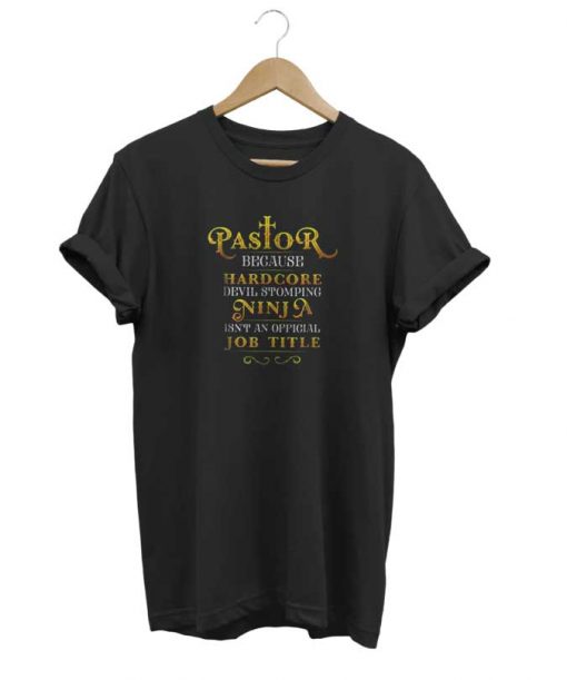 Pastor Quotes t-shirt