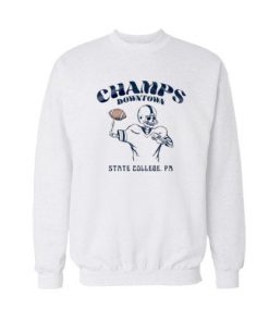 Champs Downtown State College sweatshirt