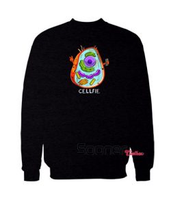 Cell Fie Biology sweatshirt