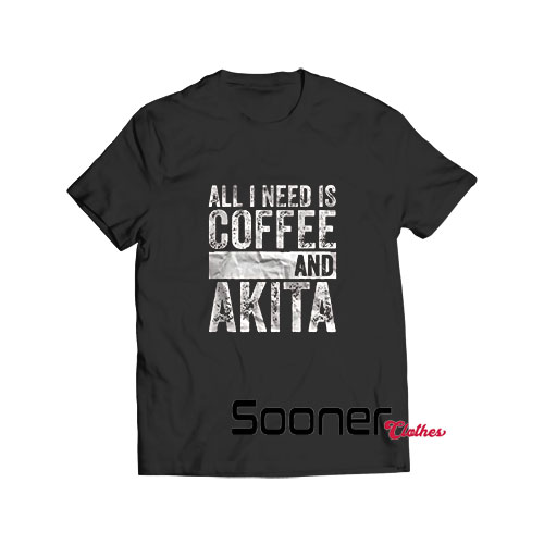 Coffee And Akita Dog t-shirt