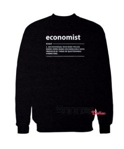 Economist Definition sweatshirt