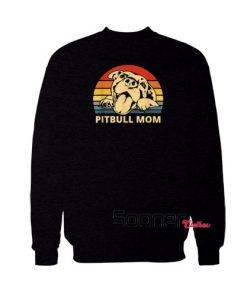 Pitbull Mom sweatshirt