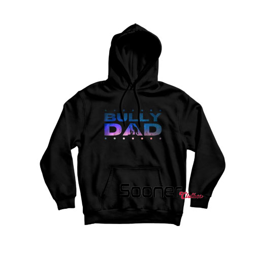 American bully dad hoodie