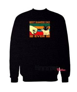 Best Siamese Cat Dad Ever sweatshirt