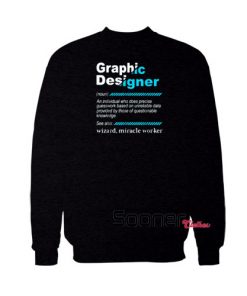 Graphic Designer Definition sweatshirt