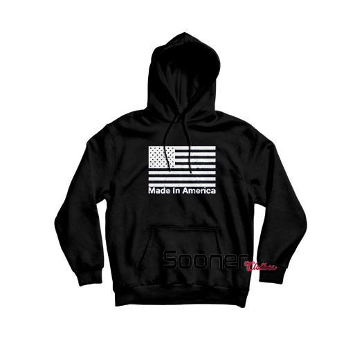 Made in America hoodie