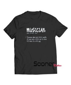 Musician Definition t-shirt