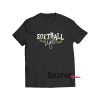 Softball Life t-shirt