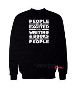 Writer Author Novelist sweatshirt