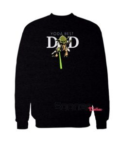 Yoda Lightsaber Best Dad sweatshirt