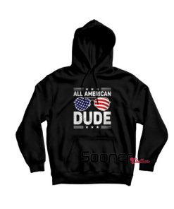 All American Dude hoodie