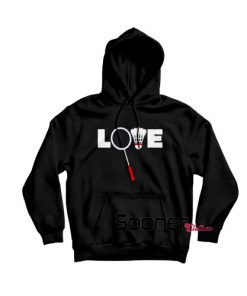 Badminton Love hoodie